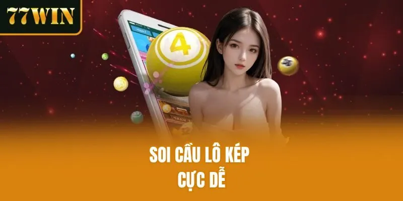 Soi cầu lô kép cực dễ